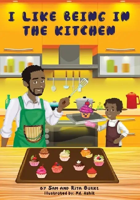 I Like Being in the Kitchen by Sam And Rita Burke
