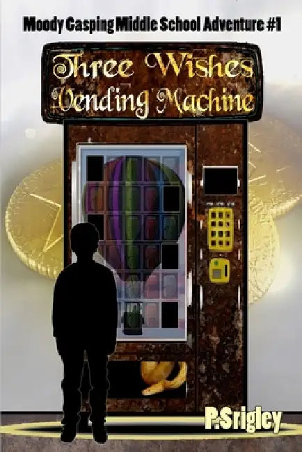Three Wishes Vending Machine by Patricia Srigley