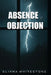 Absence of Objection by Eliana Whitestone