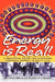 Energy Is Real! -- A Practical Guide for Managing Personal Energy in Daily Life by Gail Christel Behrend, Claudette Anna Bouchard