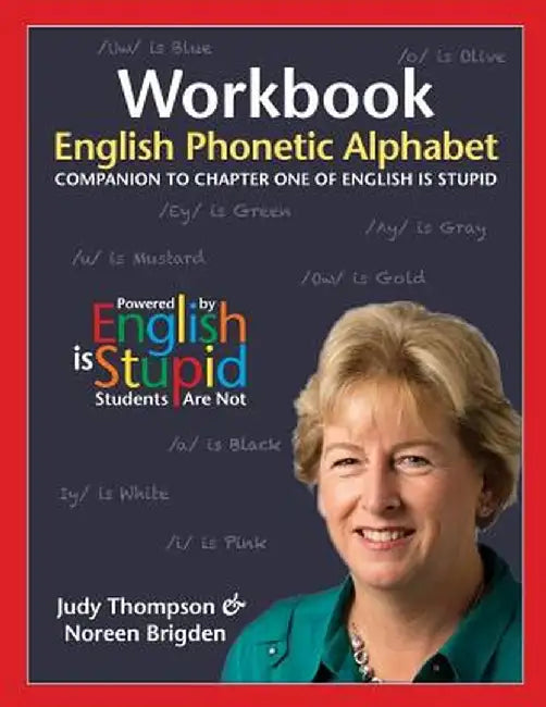Workbook - English Phonetic Alphabet by Judy Thompson