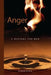 Anger: A Message for Men by Keith Ashford