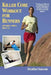 Killer Core Workout for Runners: and joggers, walkers, hikers etc.. by Heather Sansom