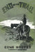 End of Trails by Gene Hoopes