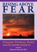 Rising Above Fear: Healing Phobias, Panic and Extreme Anxiety by Fredric Neuman