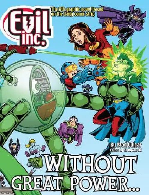 Evil Inc Annual Report Volume 8 by Brad Guigar