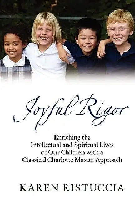 Joyful Rigor by Karen Ristuccia