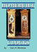 Homebuilt Clocks by Gary Franklin Hartman
