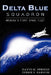 Delta Blue Squadron: America's First Space Fleet by Debbie E. Barnum