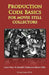 Production Code Basics: For Movie Still Collectors by Susan Poole