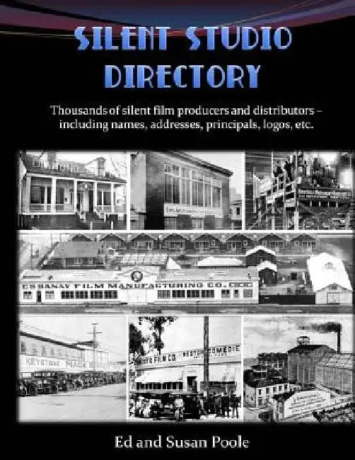 Silent Studio Directory by Susan Poole