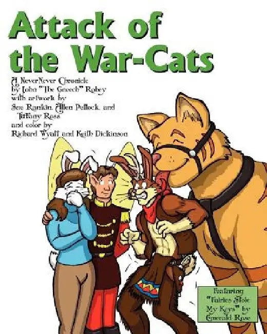 Attack of the War-Cats: A NeverNever Chronicle by Richard Wyatt