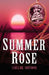 Summer Rose by Caroline Hartman