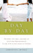 Day by Day, Children Tell Their Journeys of Faith and Determination Living with a Sick Sister or Brother by Christine Frisbee