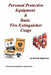 Personal Protective Equipment & Basic Fire Extinguisher Usage by Timothy Hightshoe
