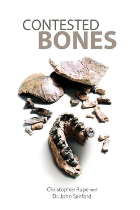 Contested Bones by Christopher Rupe, John Sanford
