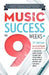 Music Success in Nine Weeks by Ariel Hyatt