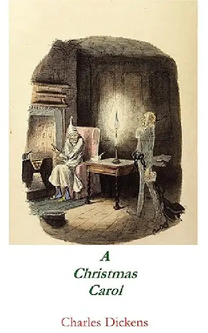 A Christmas Carol by Charles Dickens, John Leech, George T. Tobin