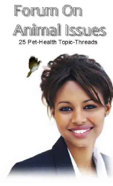 Forum On Animal Issues by La Di La Dah Co