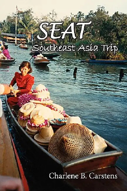 Seat, Southeast Asia Trip by Charlene B. Carstens