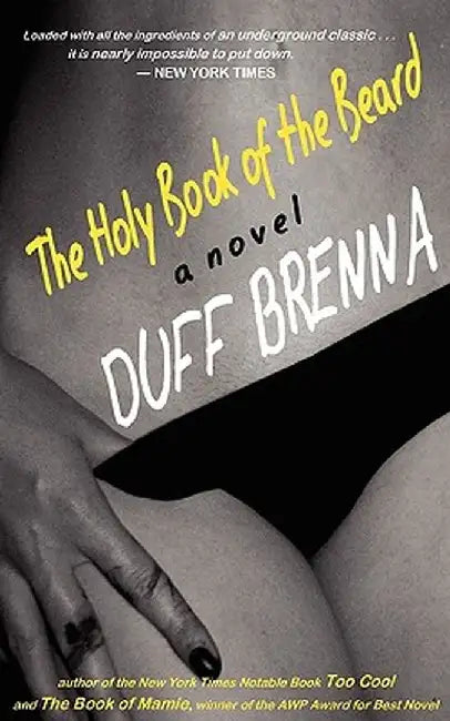 The Holy Book of the Beard by Duff Brenna
