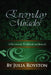 Everyday Miracles by Julia a. Royston