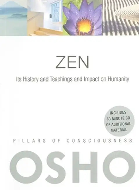 Zen: Its History and Teachings and Impact on Humanity [With CD (Audio)] by Osho