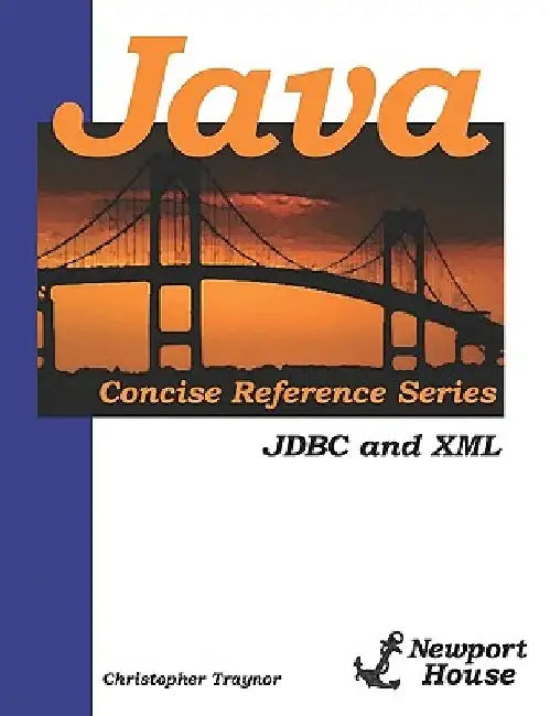 Java Concise Reference Series: Fundamental Classes by Christopher Traynor