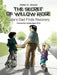The Secret of Willow Ridge: Gabe's Dad Finds Recovery by Helen H. Moore