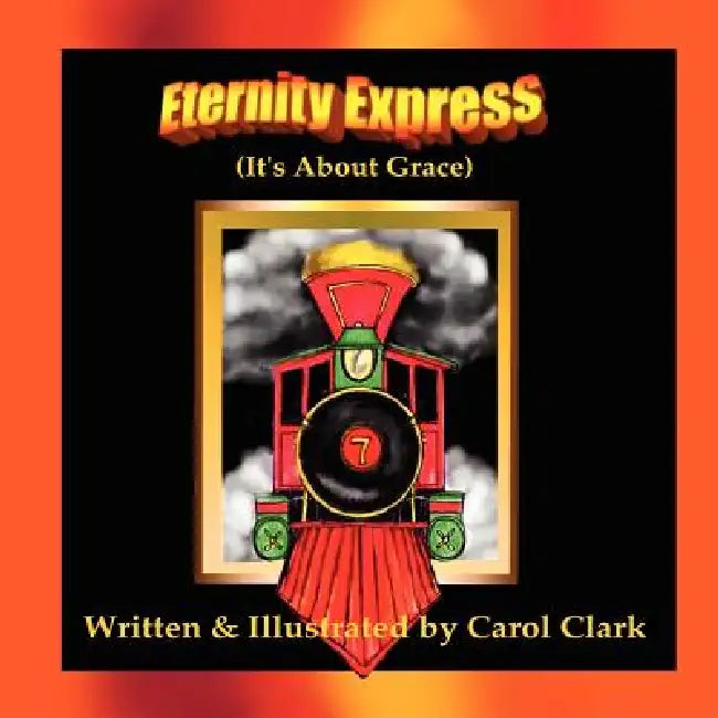 Eternity Express by Carol Clark