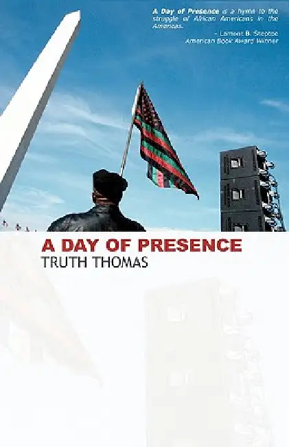 A Day of Presence by Truth Thomas