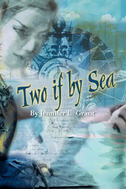 Two If by Sea by Jennifer L. Grant, A. G. Weeks