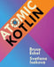 Atomic Kotlin by Bruce Eckel