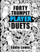 Forty Trumpet Player Duets by Eddie R. Lewis