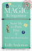 How My Magic Refrigerator Sent Me to Paris Free - 5th Anniversary Edition by Lolly Anderson