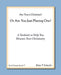 Are You a Christian or Are You Just Playing One? by Brian V. Schaefer