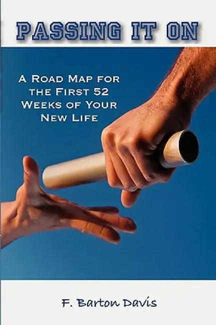 Passing It on by F. Barton Davis