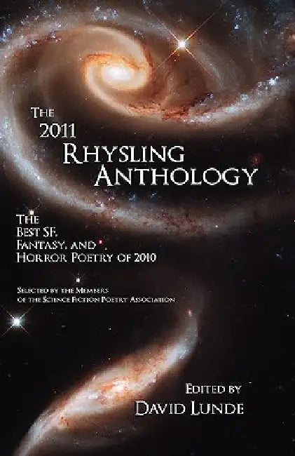 The 2011 Rhysling Anthology by David Lunde