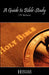 A Guide to Bible Study by J. W. McGarvey, Herbert L. Willett