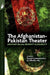 The Afghanistan-Pakistan Theater: Militant Islam, Security & Stability by Clifford D. May