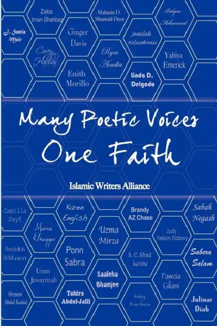 Many Poetic Voices, One Faith by Islamic Writers Alliance