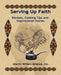 Serving Up Faith: Recipes-Cooking Tips-Inspirational Stories by Islamic Writers Alliance