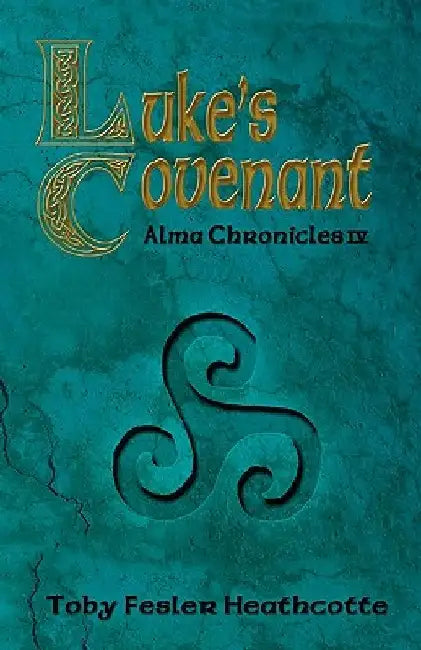 Luke's Covenant: Alma Chronicles by Zanne Kennedy