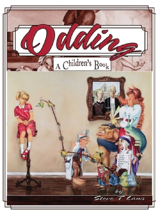 Odding: A Children's Book by Steve T. Laws