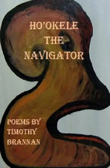 Ho'okele The Navigator by Timothy Brannan