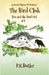 Ben and the Bird Girl: A Serial Chapter Book Series by Butler, P. K.