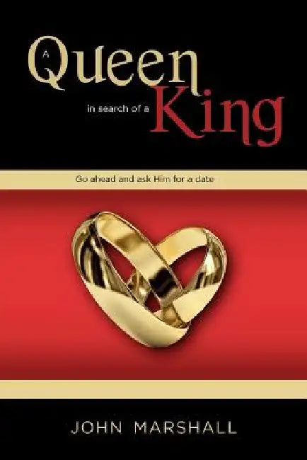A Queen in search of a King by John D. Marshall