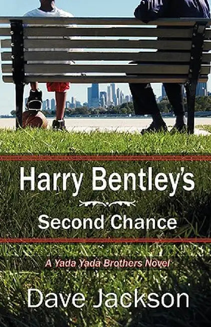 Harry Bentley's Second Chance by Dave Jackson