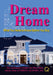 Dream Home: What You Need to Know Before You Buy by Anthony Alofsin