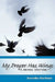 My Prayer Has Wings: Emotion Devotional by Varonika Hardman